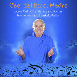 Esci dal buio, Madre - Come out of the darkness Mother - Komm aus dem Dunkel, Mutter