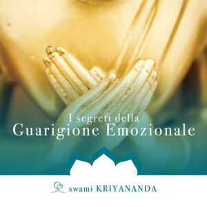 I Segreti della guarigione emozionale - PDF