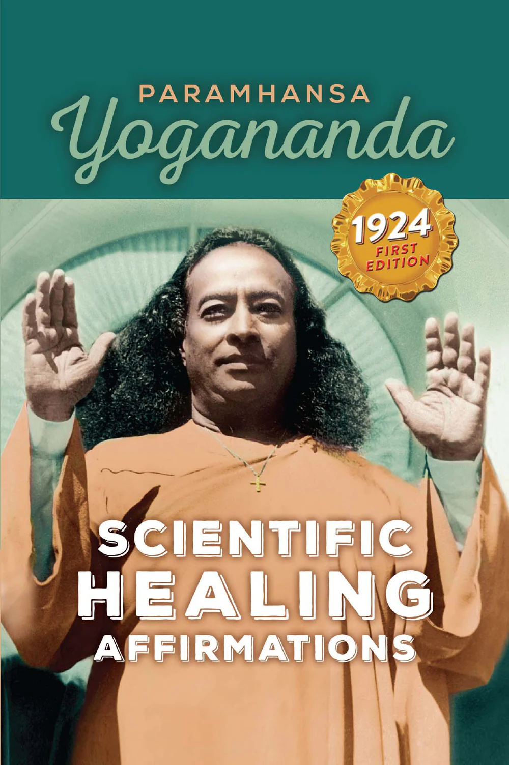 Scientific_Healing_Affirmations_1924_Paramhansa_Yogananda.jpg