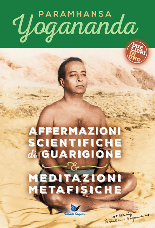 Affermazioni scientifiche di guarigione e Meditazioni metafisiche