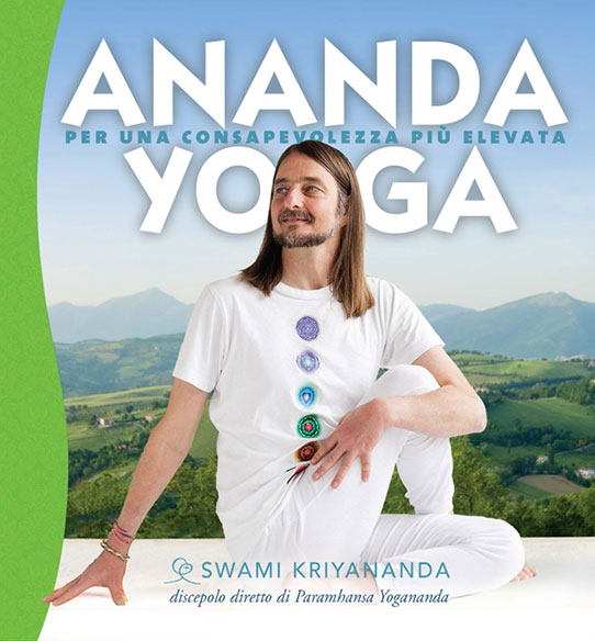 Ananda Yoga per una consapevolezza più elevata