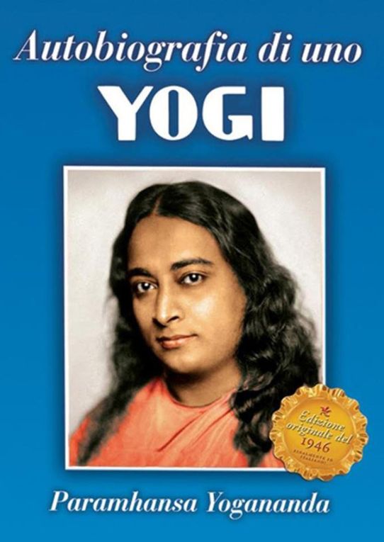 Autobiografia di uno yogi - ebook