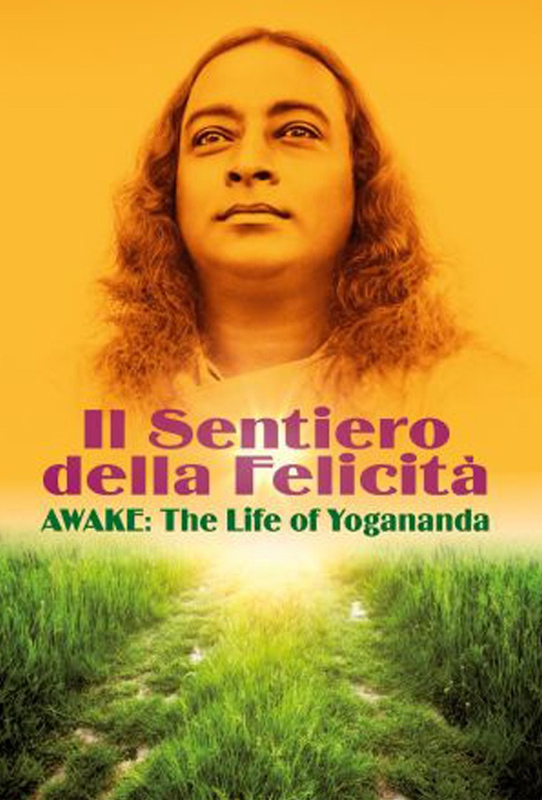 AWAKE: La Vita di Yogananda