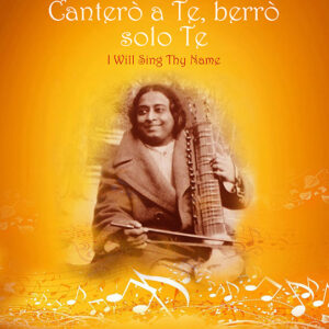 Canterò a Te, berrò solo Te - I Will Sing Thy Name