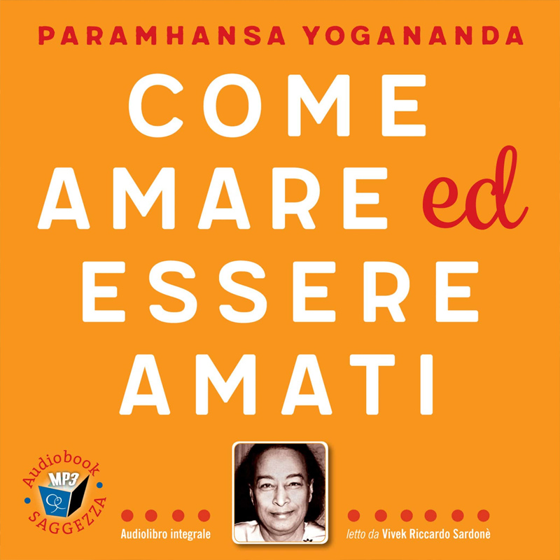 Come amare ed essere amati - scaricabile