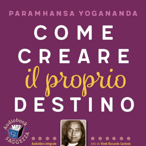 Come creare il proprio destino - scaricabile