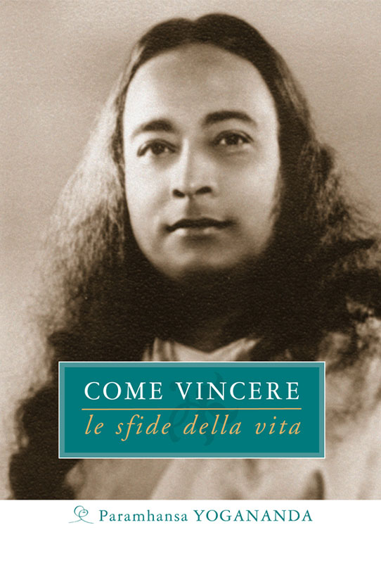 Come vincere le sfide della vita - ebook