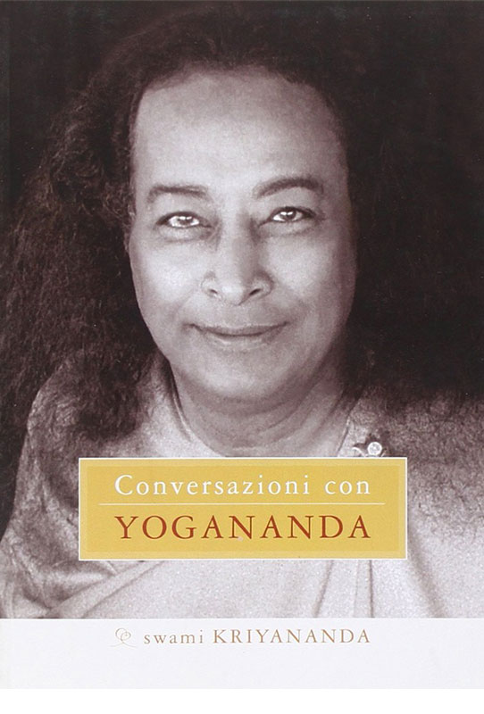 Conversazioni con Yogananda