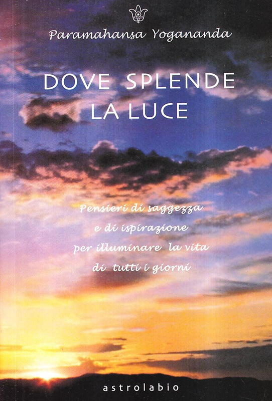 Dove splende la luce