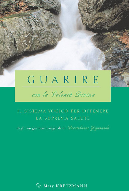 Guarire con la Volontà Divina - ebook
