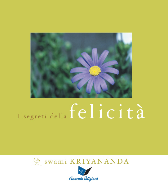 I segreti della felicità