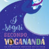 I sogni secondo Yogananda