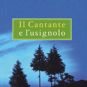 Il Cantante e l'usignolo - ebook
