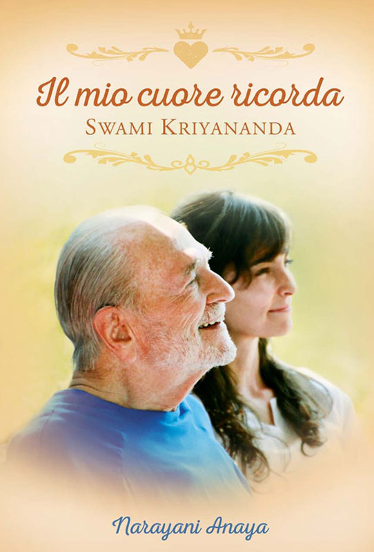 Il mio cuore ricorda Swami Kriyananda