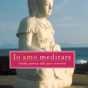 Io amo meditare - ebook