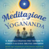 La meditazione di Yogananda