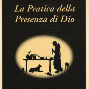 La Pratica della presenza di Dio