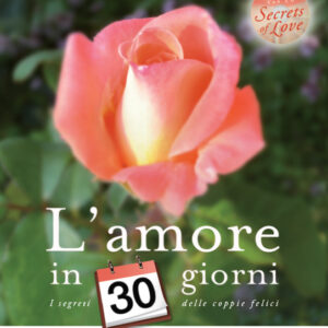 L'amore in 30 giorni + CD