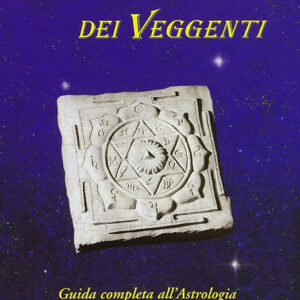 L’Astrologia dei Veggenti