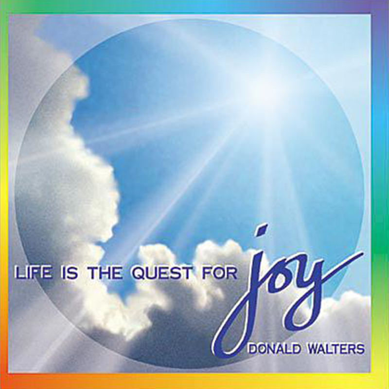 Life Is The Quest For Joy - scaricabile