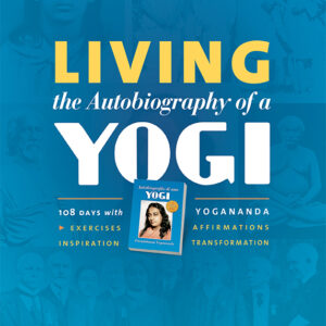 Living the Autobiography of a Yogi - ebook