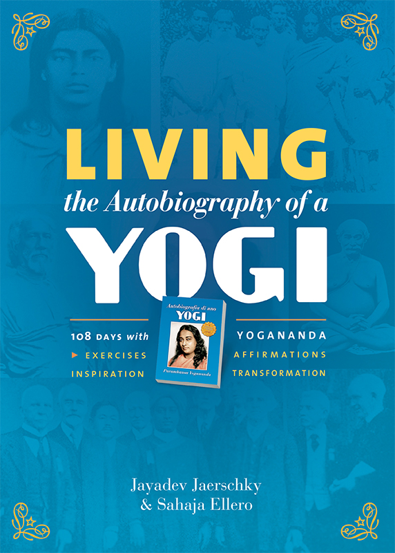 Living the Autobiography of a Yogi - ebook