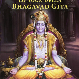 Lo Yoga della Bhagavad Gita