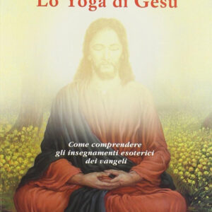 Lo Yoga di Gesù