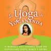 Lo yoga di Yogananda