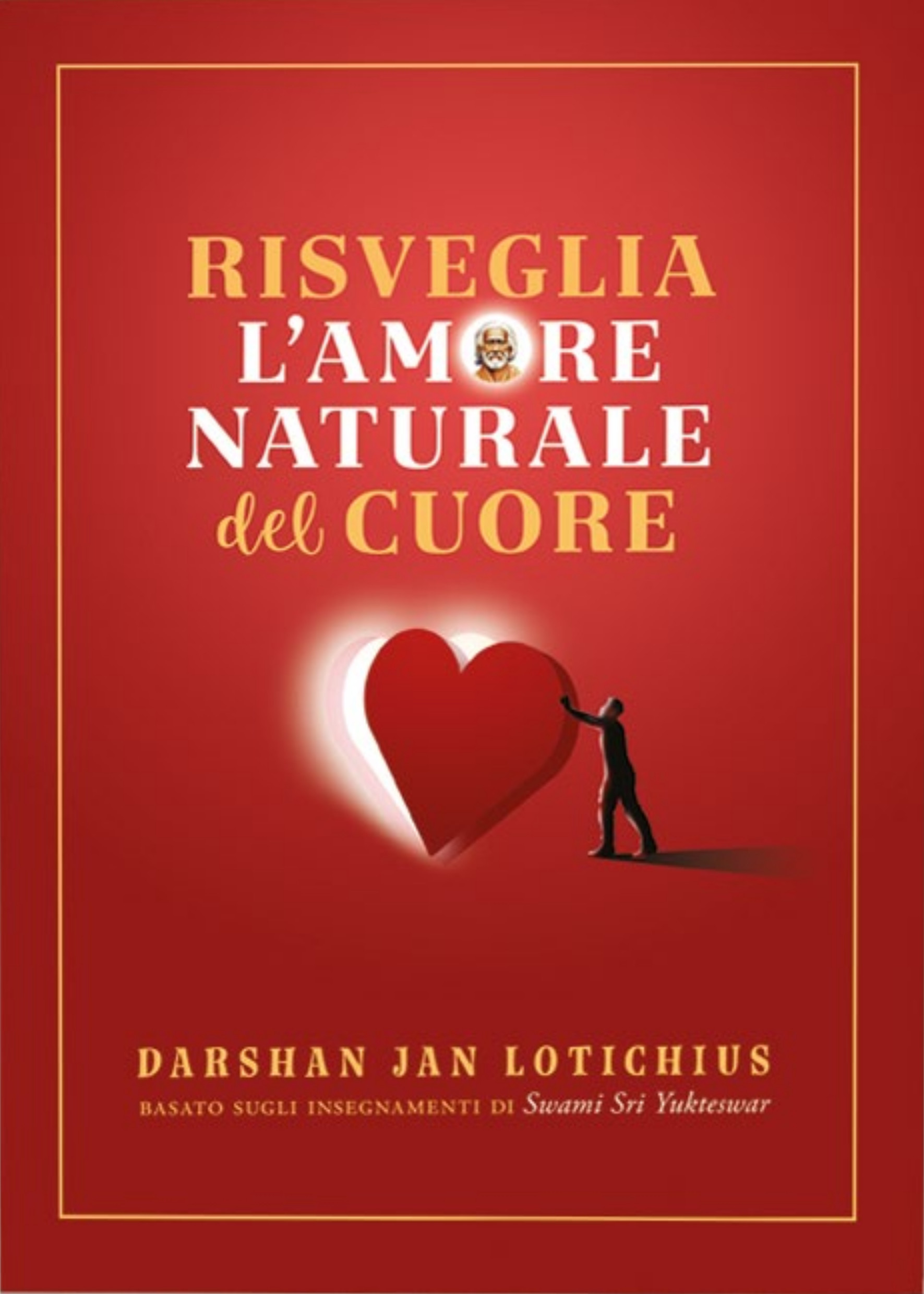 risveglia-lamore-naturale-del-cuore