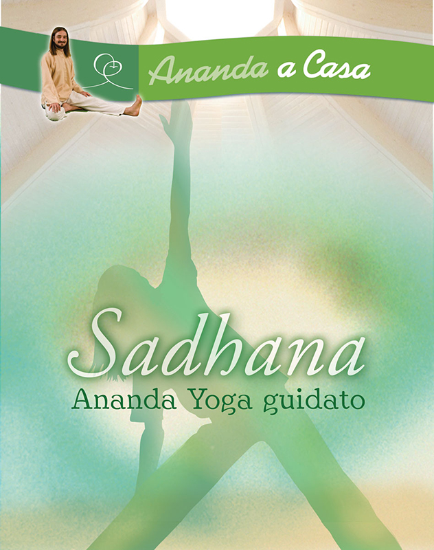 Sadhana - Ananda Yoga guidato - scaricabile