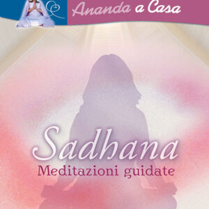 Sadhana - Meditazioni guidate - scaricabile