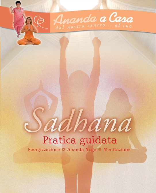 Sadhana – Pratica completa – video scaricabili