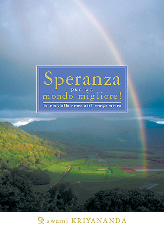 Speranza per un mondo migliore!