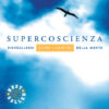 Supercoscienza - ebook