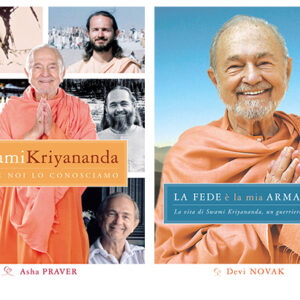 Swami Kriyananda come noi lo conosciamo + La fede è la mia armatura