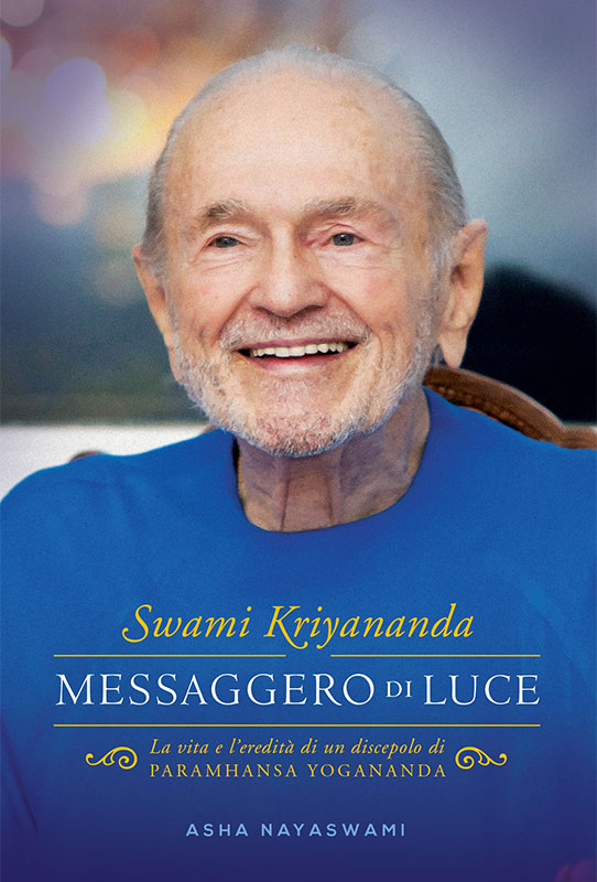 Swami Kriyananda: Messaggero di Luce