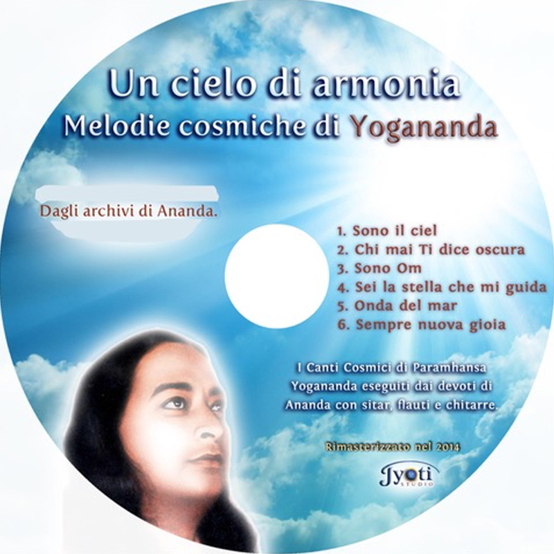 Un cielo di armonia. Melodie cosmiche di Yogananda - scaricabile