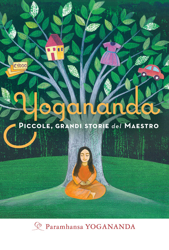 Yogananda. Piccole, grandi storie del Maestro